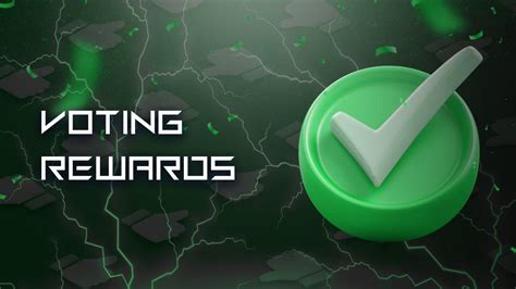 Vote rewards .